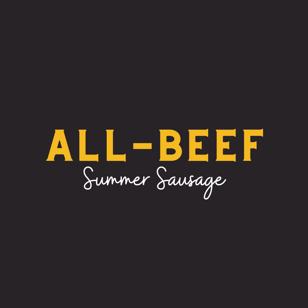 All-Beef Summer Sausage - NEW PRODUCT!
